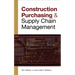 Construction Purchasing & Supply Chain Management
