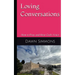 Loving Conversations: How to Pray and hear God's Voice