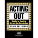 Acting Out: Reader's Theatre Across the Curriculum