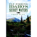 Fly Fishing Idaho's Secret Waters