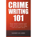 Crime Writing 101 - All Your Questions Answered