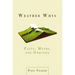 Weather Whys: Facts, Myths, and Oddities