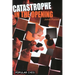 Catastrophe in the Opening