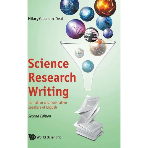 Science Research Writing: For Native and Non-Native Speakers of English (Second Edition)