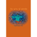 The Way of Initiation: How to Attain Knowledge of the Higher Worlds