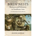 Birds' Nests: Business and Ethnicity in Southeast Asia: An Anthropological Study of Business