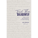 Teach Them Diligently: How to Use the Scriptures in Child Training