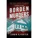 The Fall River Tragedy - A History of the Borden Murders: With the Essay 'Spontaneous and Imitative Crime' by Euphemia Vale Blake
