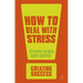 How to Deal with Stress