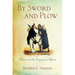 By Sword and Plow: France and the Conquest of Algeria