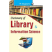 Dictionary of Library & Information Science