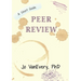 Peer Review: A Short Guide