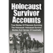 Holocaust Survivor Accounts: True Stories Of Prisoners Surviving The Holocaust: Holocaust Survivor Stories And Heroes Of Auschwitz