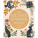 The Solstice Yearbook: A Year of Rituals, Festivals and Ancient Magic for Modern Life