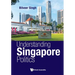 Understanding Singapore Politics