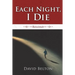 Each Night, I Die: Reload