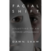 Facial Shift: Adjusting to an Altered Appearance