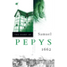 The Diary of Samuel Pepys: Volume III - 1662