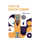 Essays On Political Economy