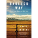 Badluck Way: A Year on the Ragged Edge of the West
