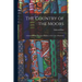 The Country of the Moors; a Journey From Tripoli in Barbary to the City of Kairwân