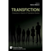 Transfiction: Characters in Search of Translation Studies