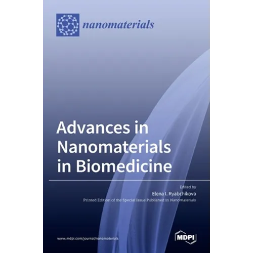 Advances in Nanomaterials in Biomedicine