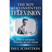 The Boy Who Invented Television