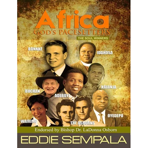 Africa God's Pacesetters: The Soul Winners