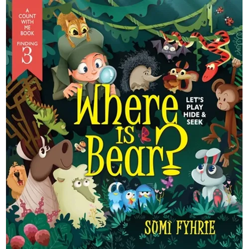 Where is Bear?: Let's Play Hide and Seek
