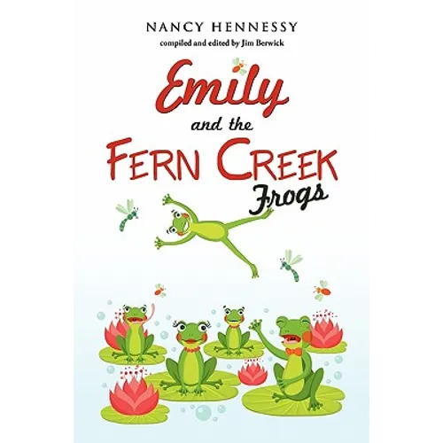 Emily and the Fern Creek Frogs