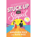 Stuck Up and Stupid: Reese's Book Club Pick
