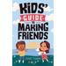 Kids' Guide to Making Friends