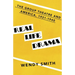 Real Life Drama: The Group Theatre and America, 1931-1940