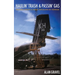 Haulin' Trash and Passin' Gas: Tactical Airlift and Aerial Refueling in Vietnam