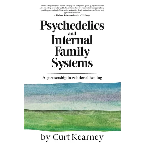 Psychedelics and Internal Family Systems: A partnership in relational healing