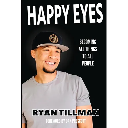Happy Eyes: Becoming All Things to All People