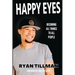Happy Eyes: Becoming All Things to All People
