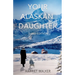 Your Alaskan Daughter