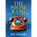 The Phone Rang: The Essential Playbook for Business Success