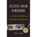 Celeste Holm Syndrome: On Character Actors from Hollywood's Golden Age