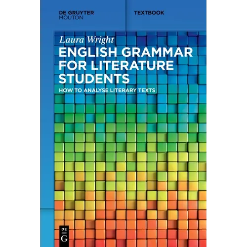 English Grammar for Literature Students: How to Analyse Literary Texts