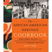 African-American Heritage Cookbook: Traditional Recipes and Fond Remembrances from Alabama's Renowned Tuskegee Institute
