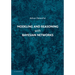 Modeling and Reasoning with Bayesian Networks