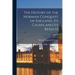 The History of the Norman Conquest of England, its Causes and its Results; Volume I