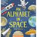 An Alphabet in Space: Outer Space, Astronomy, Planets, Space Book for Kids