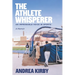 The Athlete Whisperer: An Improbable Voice in Sports