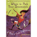 Where to Park Your Broomstick: A Teen's Guide to Witchcraft