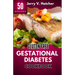 Gluten Free Gestational Diabetes Cookbook: The Complete Guide to Gestational Diabetes with Nourishing Recipes, Expert Tips, and a One-Week Meal Plan f