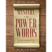 Study Guide: Mystery of the Power Words: The Words that the devil Fears and Christians Should Use Often